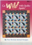 Go Wild with Quilts Again