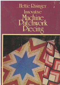Machine Patchwork Piecing 