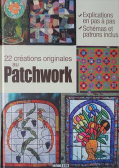 22 creations originales au Patchwork