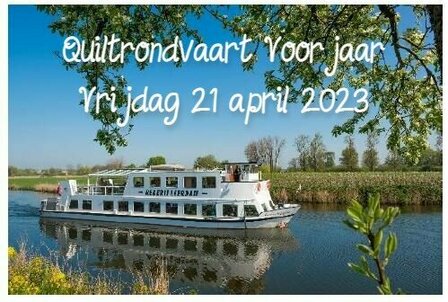 Quilt rondvaart op de Linge vrijdag 21 april 2023 VOORJAAR 