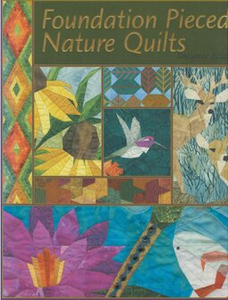 Foundation Pieced nature Quilts 