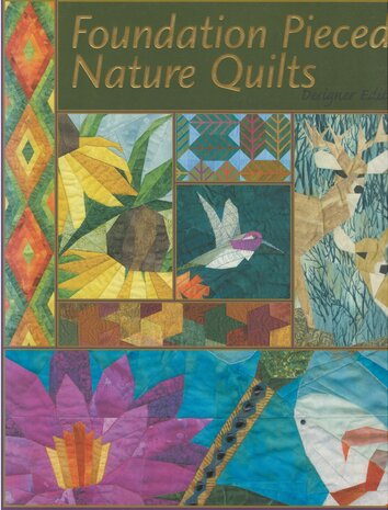 Foundation Pieced nature Quilts 